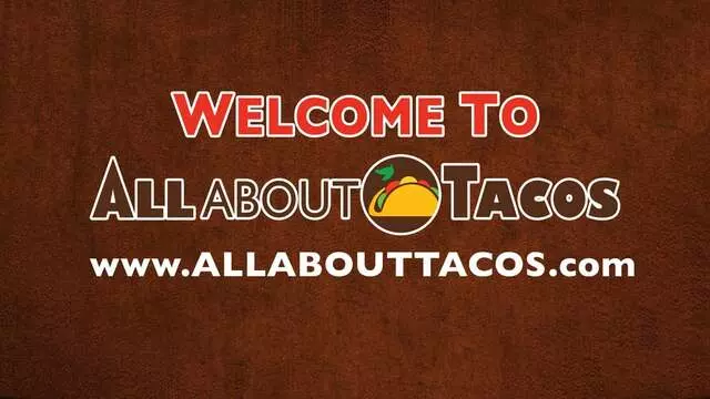 All About Tacos